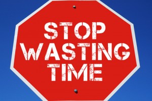 stop wasting time